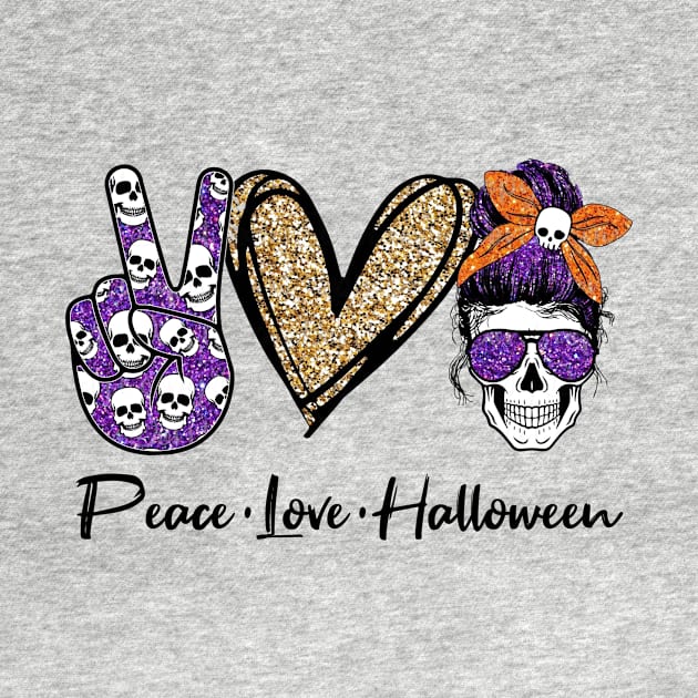 Peace Love Halloween Skull Funny by McphersonHaynesnob2l
